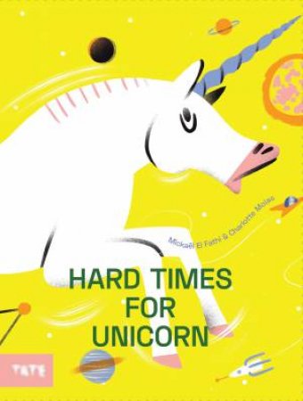 Hard Time For Unicorns by Michal El Fathi & Charlotte Molas