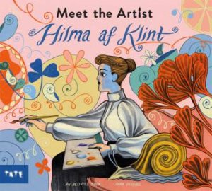 Meet the Artist: Hilma Af Klint by Unknown