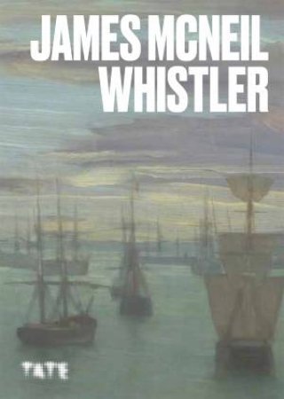 Artists Series: James McNeill Whistler by James Finch