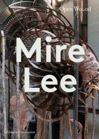 Mire Lee: Open Wound (Hyundai Commission) by Alvin Li & Bilal Akkouche & Dina Akhmadeeva