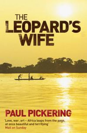 The Leopard's Wife by Paul Pickering