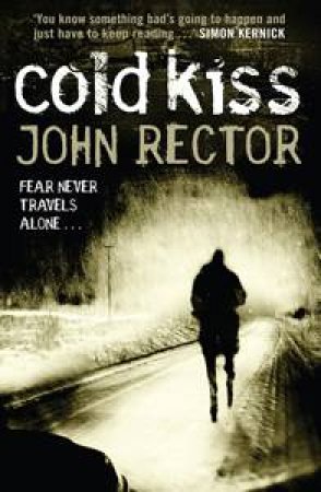 The Cold Kiss by John Rector