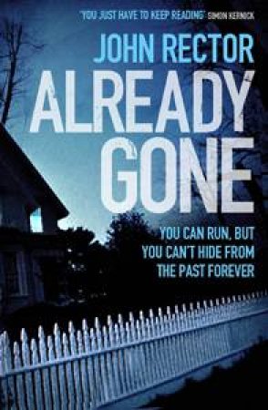 Already Gone by John Rector