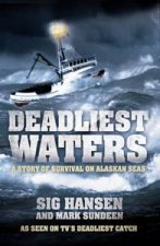 Deadliest Waters A Story Of Survival On Alaskan Seas