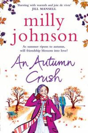 Autumn Crush by Milly Johnson