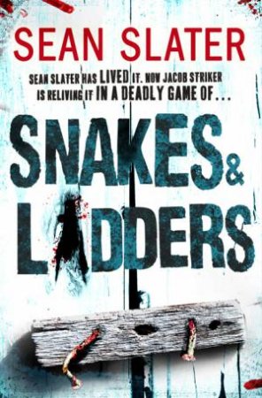 Snakes and Ladders by Sean Slater