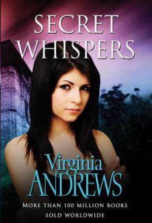 Secret Whispers by Virginia Andrews