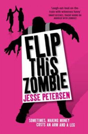 Flip This Zombie by Jesse Peterson