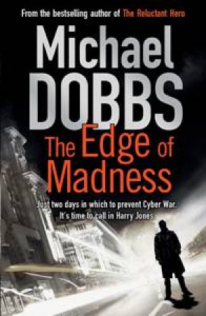 Edge of Madness by Michael Dobbs