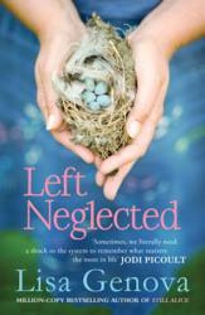 Left Neglected by Lisa Genova