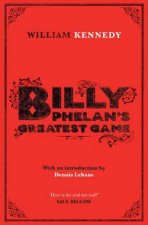 Billy Phelans Greatest Game