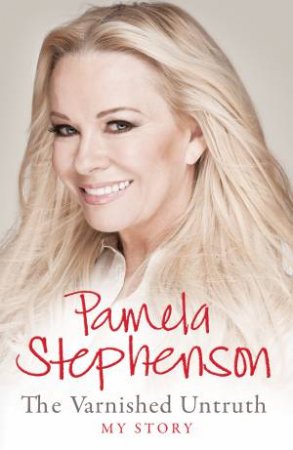 The Varnished Untruth by Pamela Stephenson