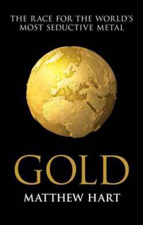 Gold by Matthew Hart