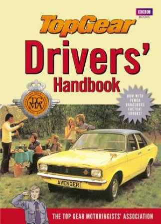 Top Gear Drivers' Handbook by Various