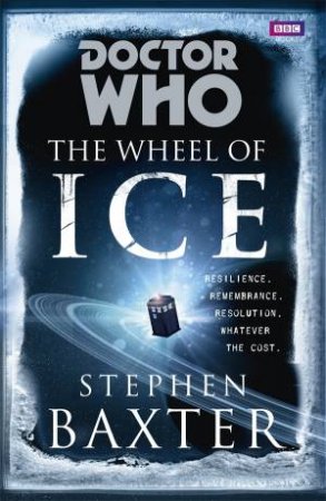 Doctor Who: The Wheel of Ice by Stephen Baxter