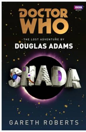 Doctor Who: Shada by Douglas Adams