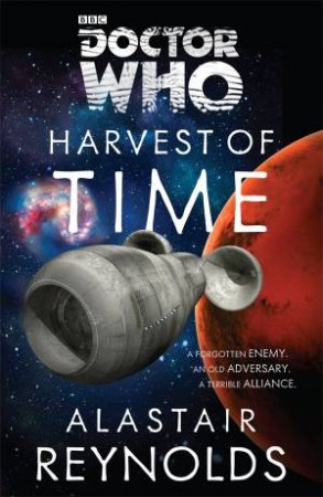 Doctor Who: Harvest of Time by Alastair Reynolds