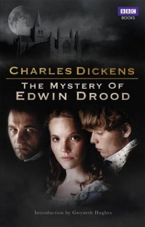 The Mystery Of Edwin Drood by Charles Dickens