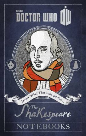 Doctor Who: The Shakespeare Notebooks by No Author Details