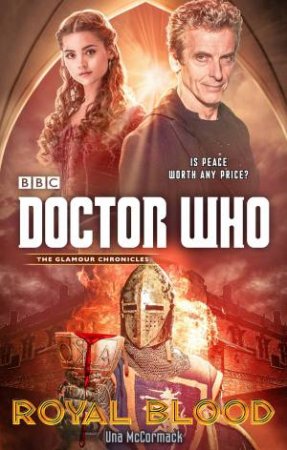 Doctor Who: Royal Blood by Una McCormack