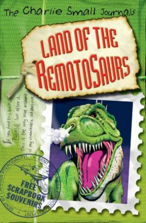 Land of the Remotosaurs by Charlie Small