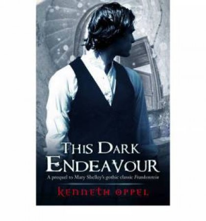 This Dark Endeavour by Kenneth Oppel