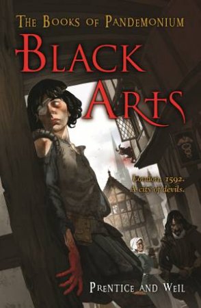 Black Arts: The Books of Pandemonium by Andrew Prentice & Jonathan Weil