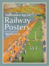 The Golden Age of Railway Posters