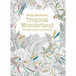 Millie Marottas Tropical Wonderland Postcard Book 30 Beautiful Cards for Colouring In