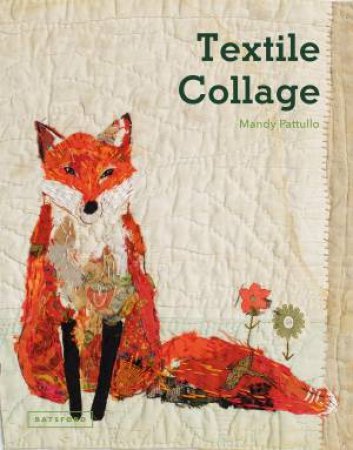 Textile Collage by Mandy Pattullo