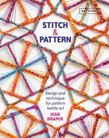 Stitch And Pattern by Jean Draper