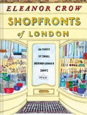 Shopfronts Of London In Praise Of Small Neighbourhood Shops