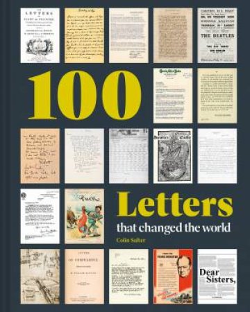 100 Letters That Changed The World by Colin Salter