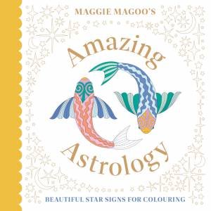 Maggie Magoo's Amazing Astrology by Maggie Magoo Designs