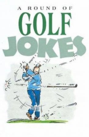 Round Of Golf Jokes by Helen Exley