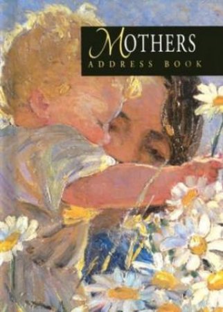 A Mother's Address Book by Unknown