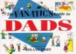 Fanatics Guide To Dads