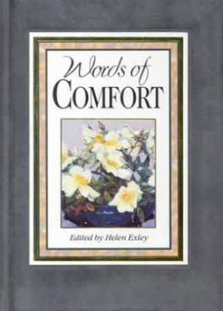 Words Of Comfort by Helen Exley