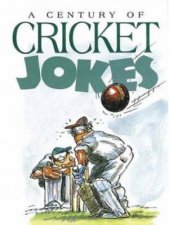 Century Of Cricket Jokes