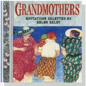 Grandmothers by Helen Exley