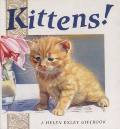 Kittens! by Helen Exley