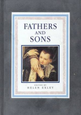 Fathers And Sons by Helen Exley