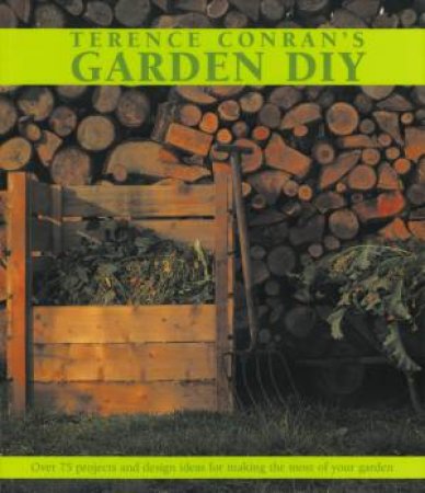 Terence Conran's Garden DIY by Terence Conran