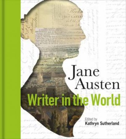 Jane Austen by Kathryn Sutherland