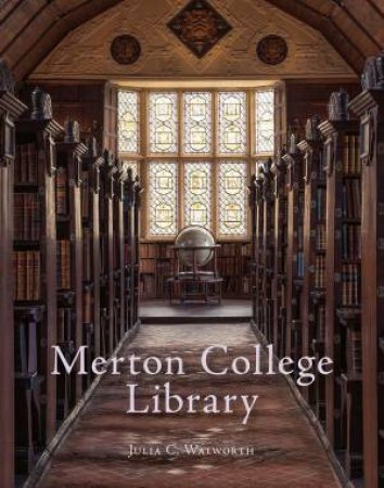 Merton College Library by Julia C. Walworth