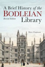 A Brief History Of The Bodleian Library