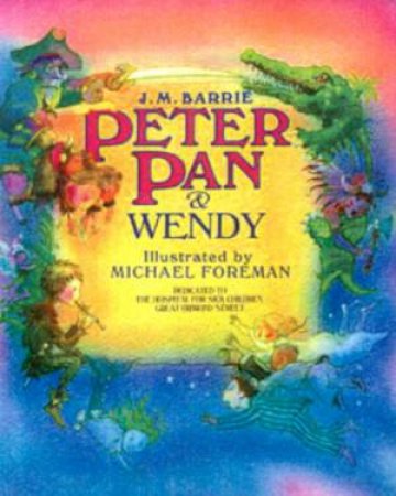 Peter Pan & Wendy by J M Barrie