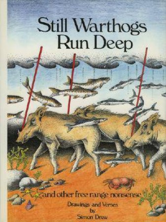 Still Warthogs Run Deep by Simon Drew