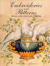 Embroideries And Patterns From 19th Century Vienna