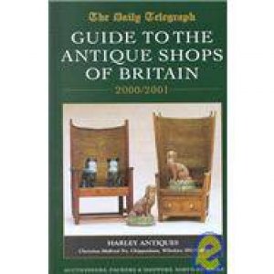 Daily Telegraph Guide To The Antique Shops Of Britain 2000/2001 by Carol Adams